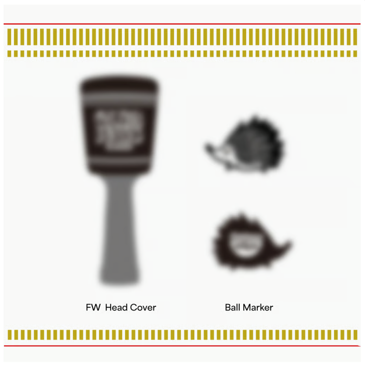 Participation gift: exclusive FW head cover and ball marker